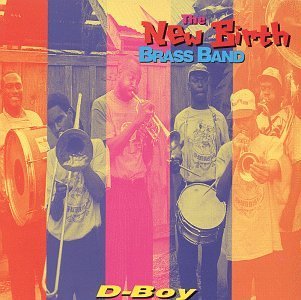 New Birth Brass Band/D-Boy